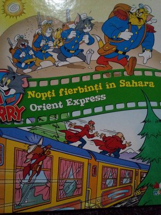Nopti fierbinti in Sahara. Orient Express (Tom si Jerry)