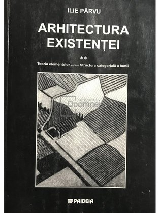 Arhitectura existenței, vol. 2