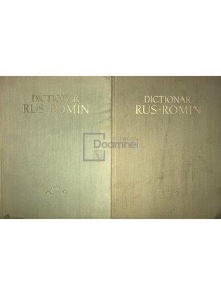 Dicționar rus-român, 2 vol.