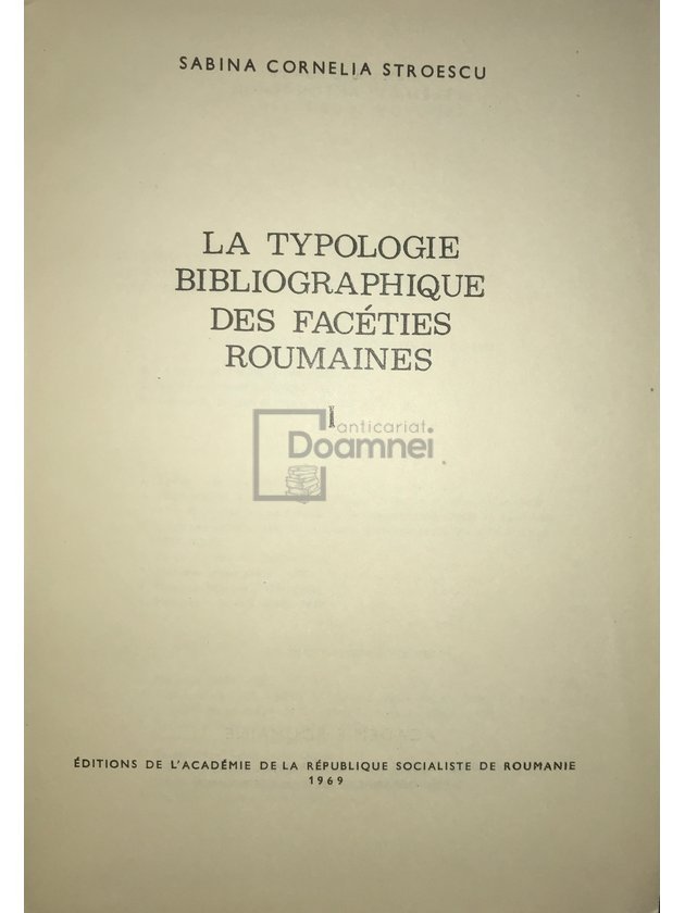 La typologie bibliographique des faceties roumaines, 2 vol.