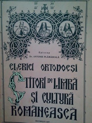 Clerici ortodocsi ctitori de limba si cultura romaneasca