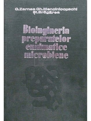 Bioingineria preparatelor enzimatice microbiene