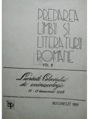 Predarea limbii si literaturii romane, vol. 8