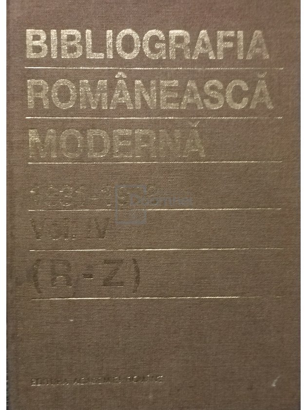 Bibliografia Romaneasca moderna, vol. IV