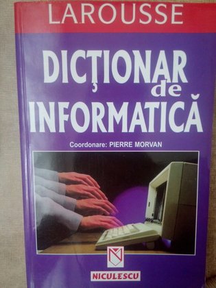 Dictionarul de informatica Larousse