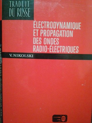 Electrodynamique et propagation des ondes radioelectriques