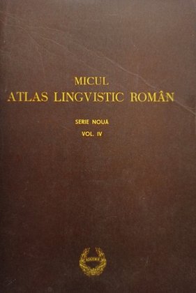 Micul atlas lingvistic roman, vol. IV