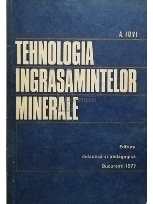 Tehnologia ingrasamintelor minerale