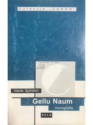 Gellu Naum - Monografie (dedicație)