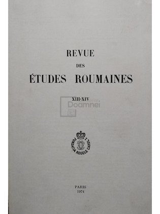 Revue des etudes roumaines, vol. XIII - XIV