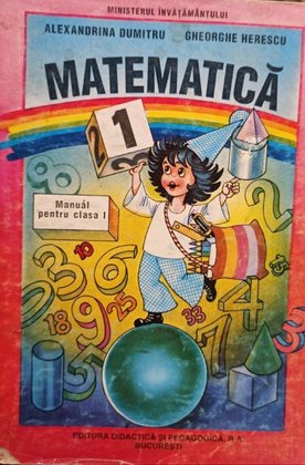 Matematica - Manual pentru clasa I