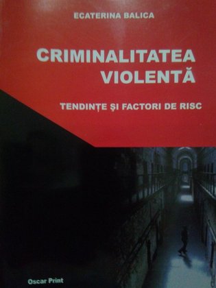 Criminalitatea violenta