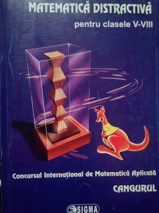 VIII. Concursul International de Matematica Aplicata CANGURUL