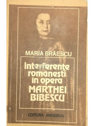 Interferențe românești în opera Marthei Bibescu