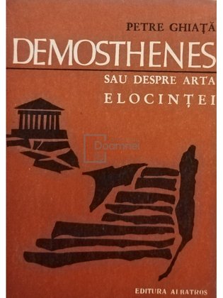 Demosthenes sau despre arta elocinței