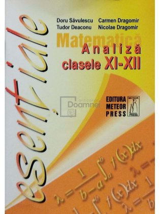 Matematica - Analiza, clasele XI-XII