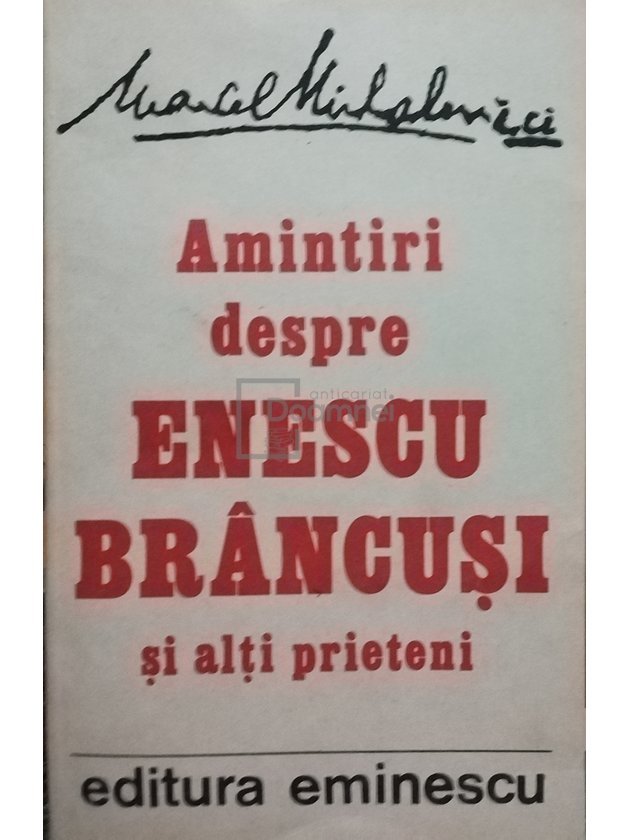 Amintiri despre Enescu, Brancusi si alti prieteni