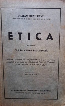 Etica pentru clasa a VIIIa secundara, editia a IIIa