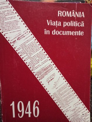 Romania - Viata politica in documente
