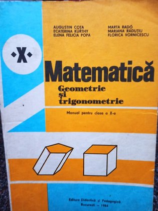 Matematica. Geometrie si trigonometrie. Manual pentru clasa a Xa