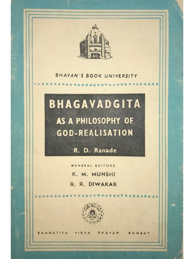Bhagavadgita as a philosophy of god-realisation