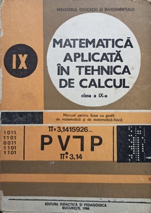 Matematica aplicata in tehnica de calcul clasa a IX-a