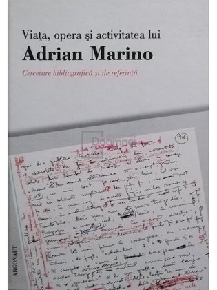 Viata, opera si activitatea lui Adrian Marino