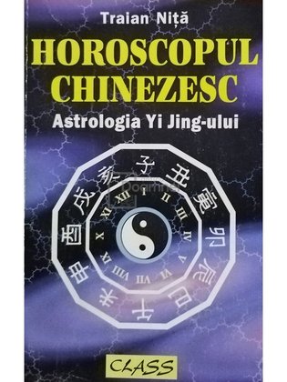 Horoscopul chinezesc - Astrologia Yi Jing-ului