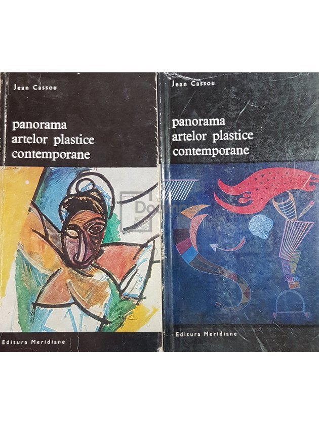 Jean Cassou - Panorama artelor plastice contemporane, 2 vol.