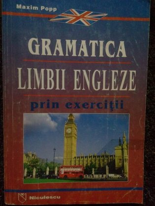 Gramatica limbii engleze prin exercitii