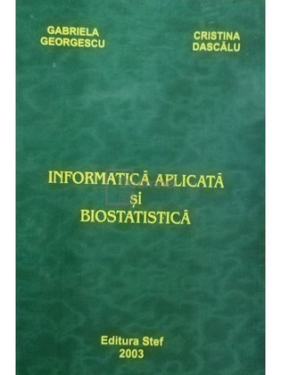 Informatica aplicata si biostatistica