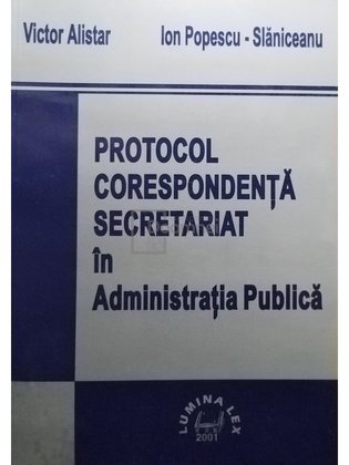 Protocol, corespondenta, secretariat in Administratia Publica