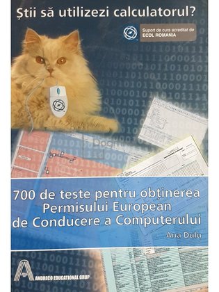 Stii sa utilizezi calculatorul? 700 de teste pentru permisul European de Conducere a Computerului