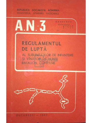 A.N.-3 Regulamentul de luptă al subunităților de infanterie și vânători de munte batalion, companie