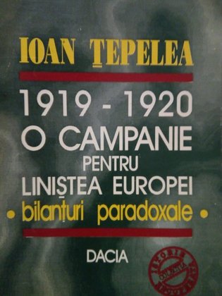 1919 1920 o campanie pentru linistea Europei