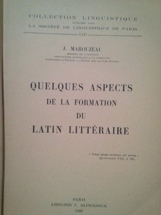 Quelques aspects de la formation du latin litteraire
