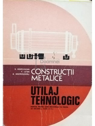 Constructii metalice - Utilaj tehnologic