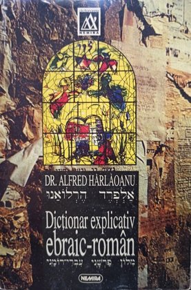 Dictionar explicativ ebraic-roman (ed. II)