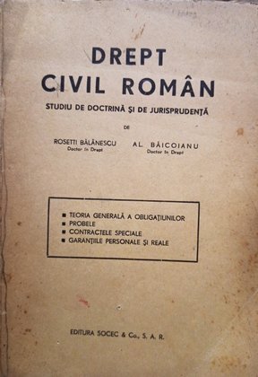 Drept civil roman. Studiu de doctrina si de jurisprudenta, vol. II