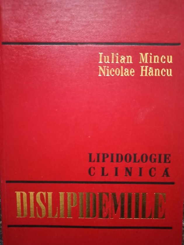 Dislipidemiile - Lipidologie clinica