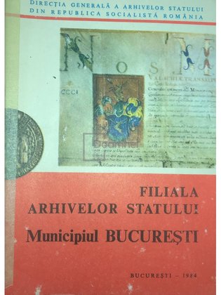 Filiala Arhivelor Statului - Municipiul București