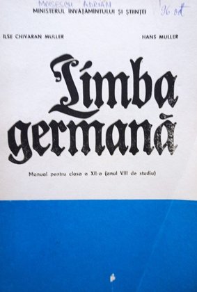 Limba germana - Manual pentru clasa a XII-a (anul VIII de studiu)