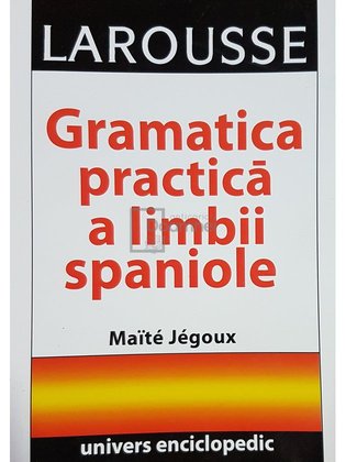 Gramatica practica a limbii spaniole