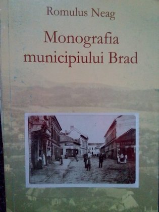 Monografia municipiului Brad