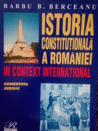 Istoria constitutionala a Romaniei in context international (dedicatie)