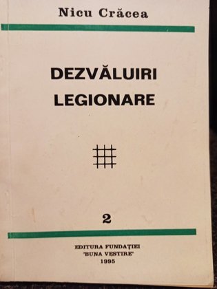 Dezvaluiri legionare, vol. 2