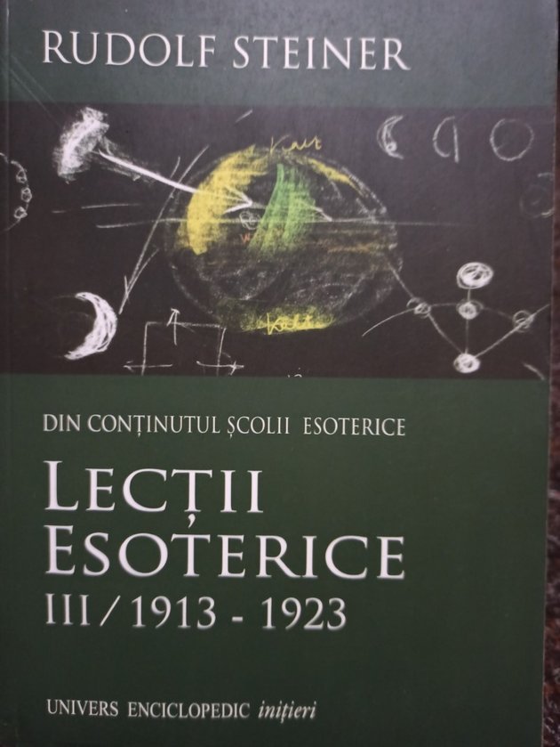 Lectii esoterice, vol. III, 1913 - 1923