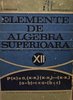 Elemente de algebra superioara, clasa a XIIa