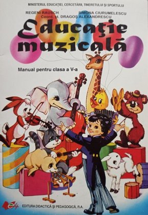 Educatie muzicala - Manual pentru clasa a Va