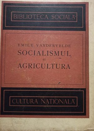 Socialismul si agricultura